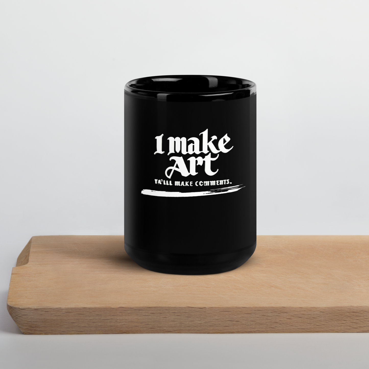 I Make Art Black Glossy Mug