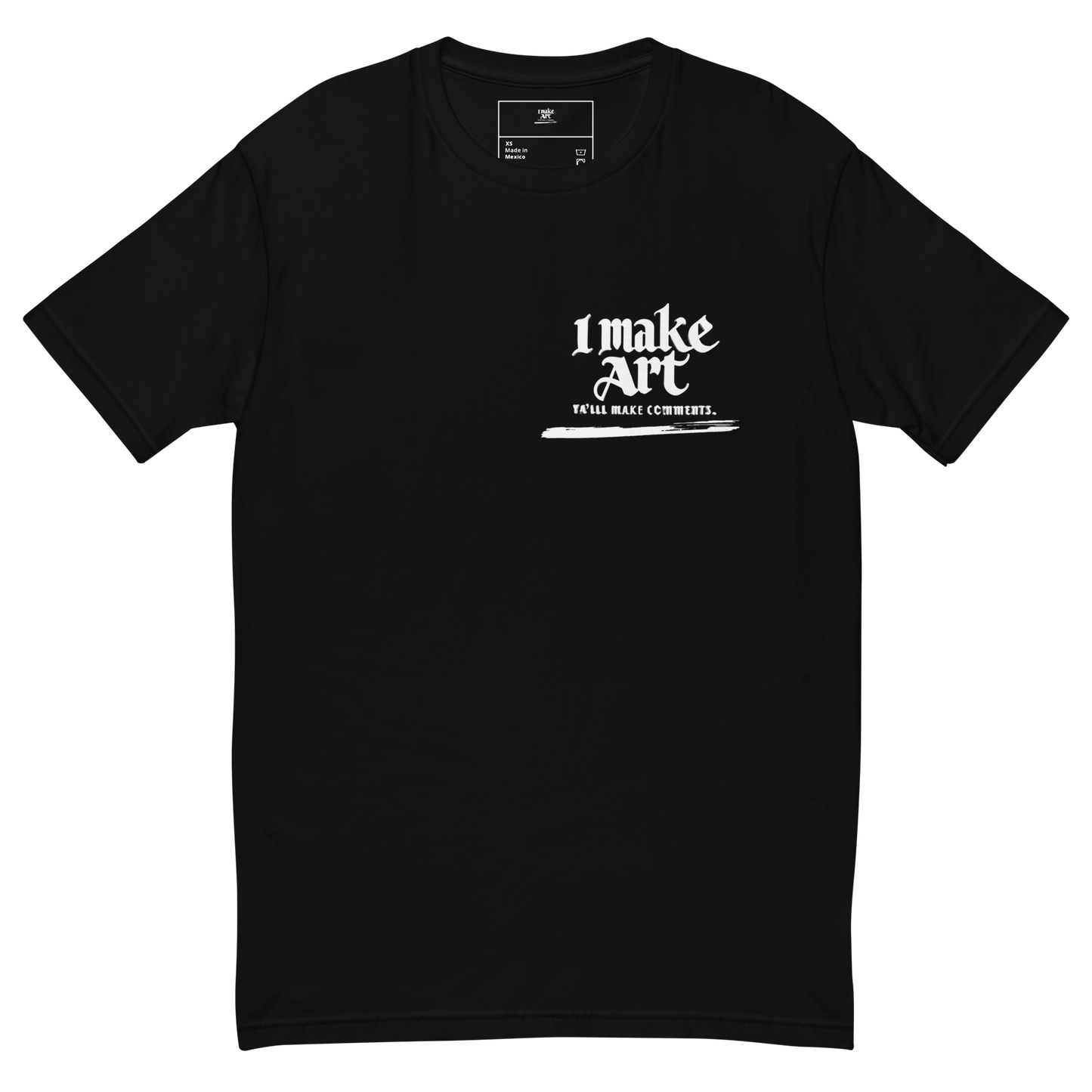 I Make Art Short Sleeve T-shirt