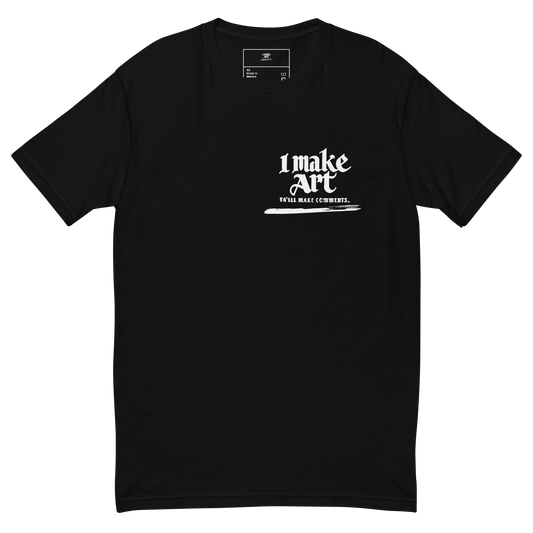 I Make Art Short Sleeve T-shirt
